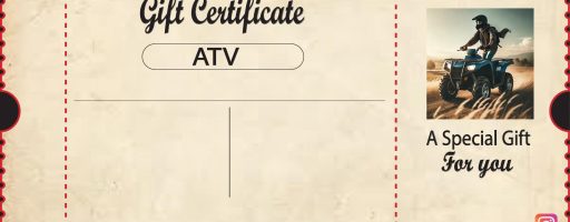 Gift certificate for an ATV experience